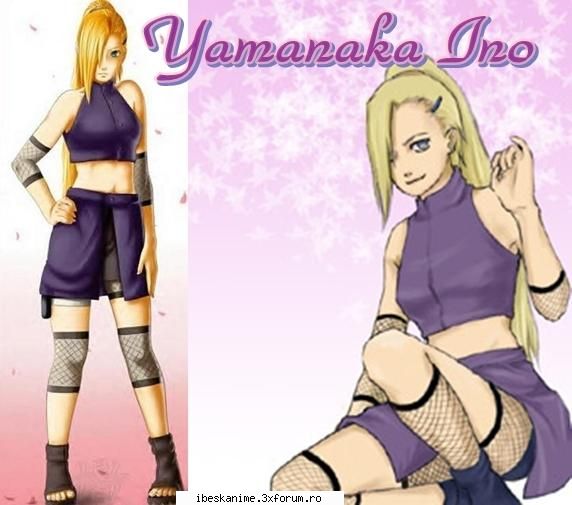 Ino Yamanaka - e foarte draguta pacat k atitudinea ei e cam - Naruto